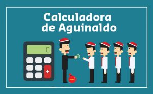 ¿Qué Es El Aguinaldo Proporcional Y Cómo Se Calcula?